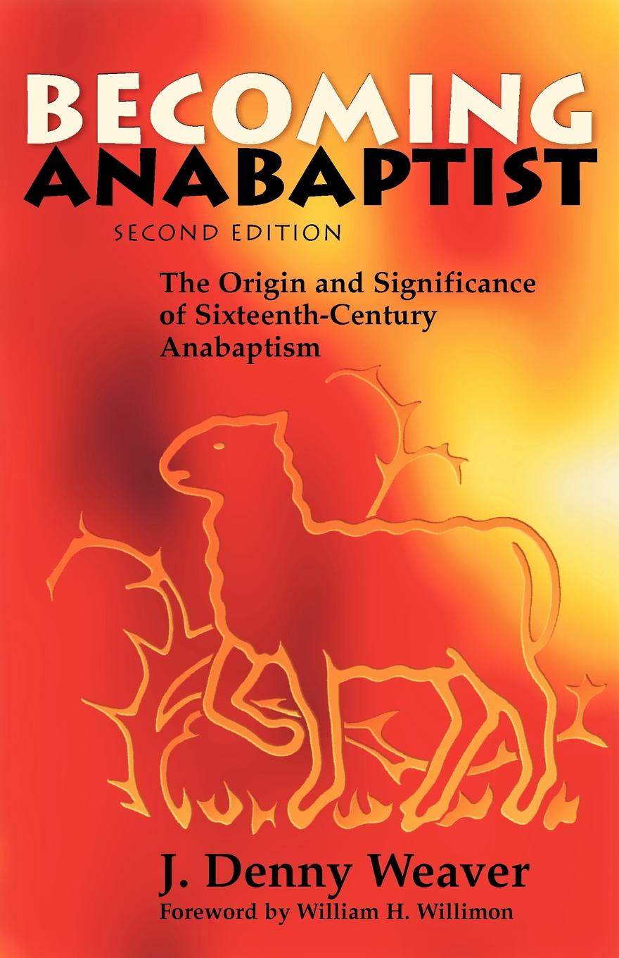 Becoming Anabaptist