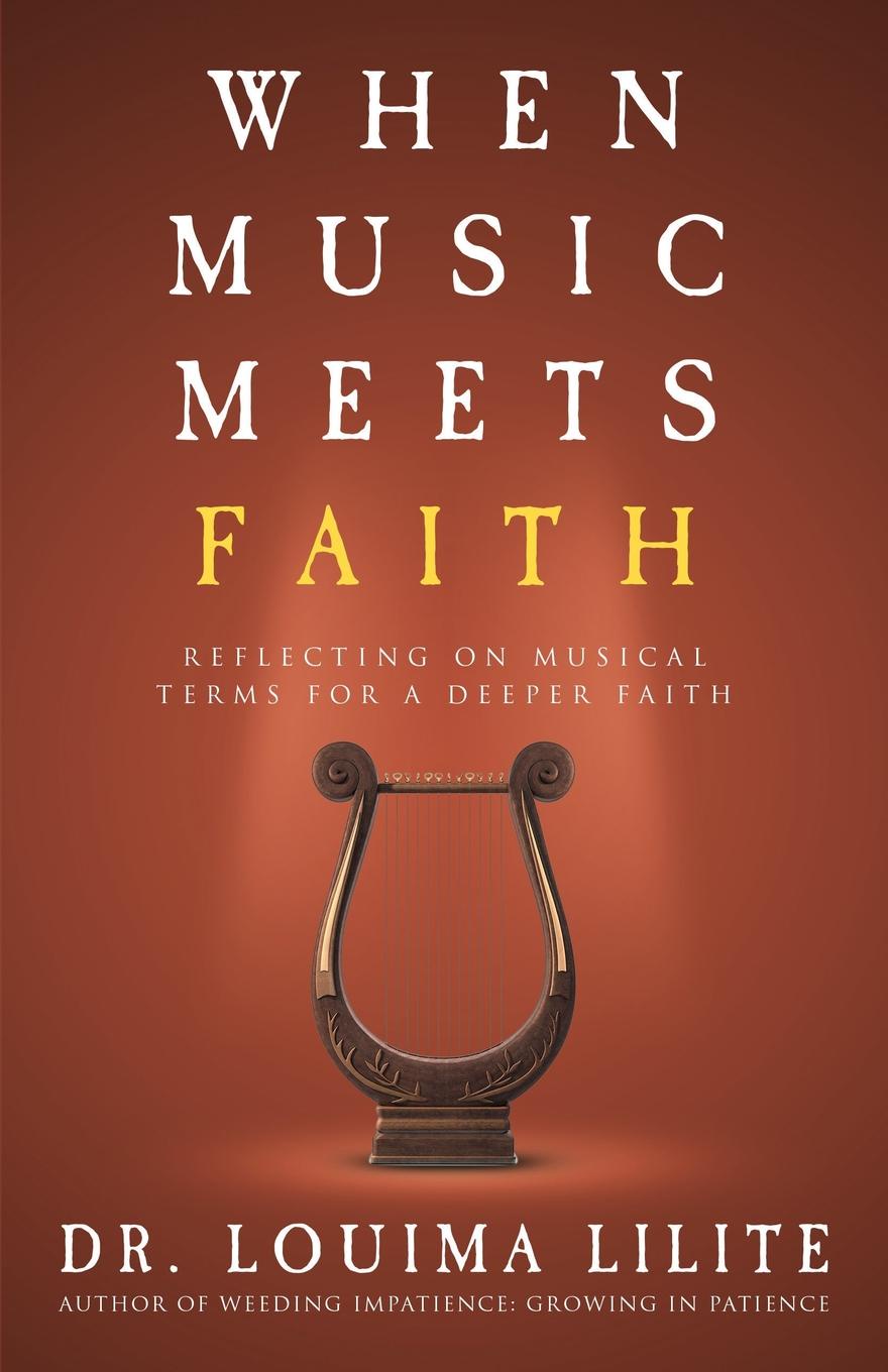 When Music Meets Faith. Reflecting on Musical Terms for a Deeper Faith