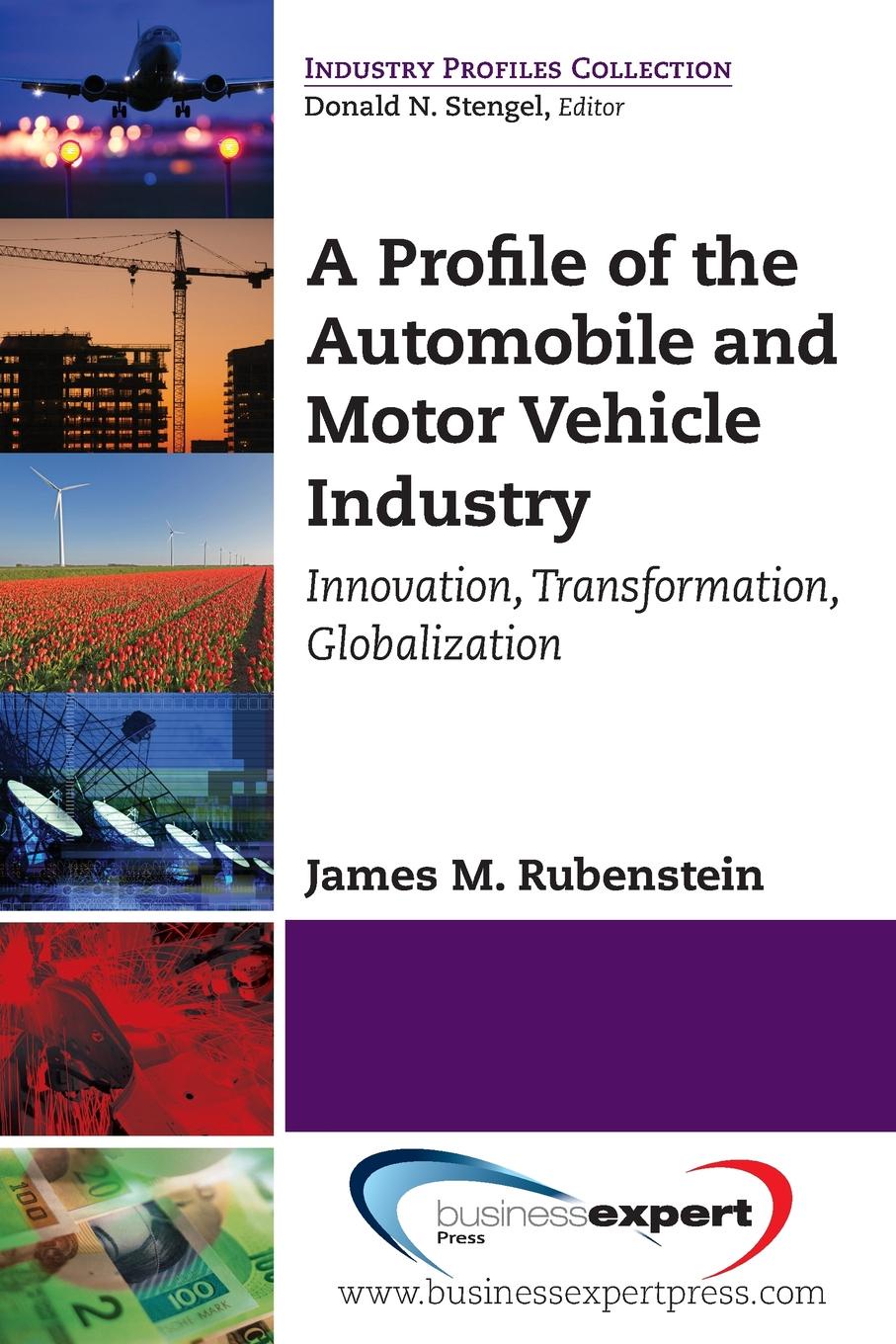 фото A Profile of the Automobile and Motor Vehicle Industry. Innovation, Transformation, Globalization