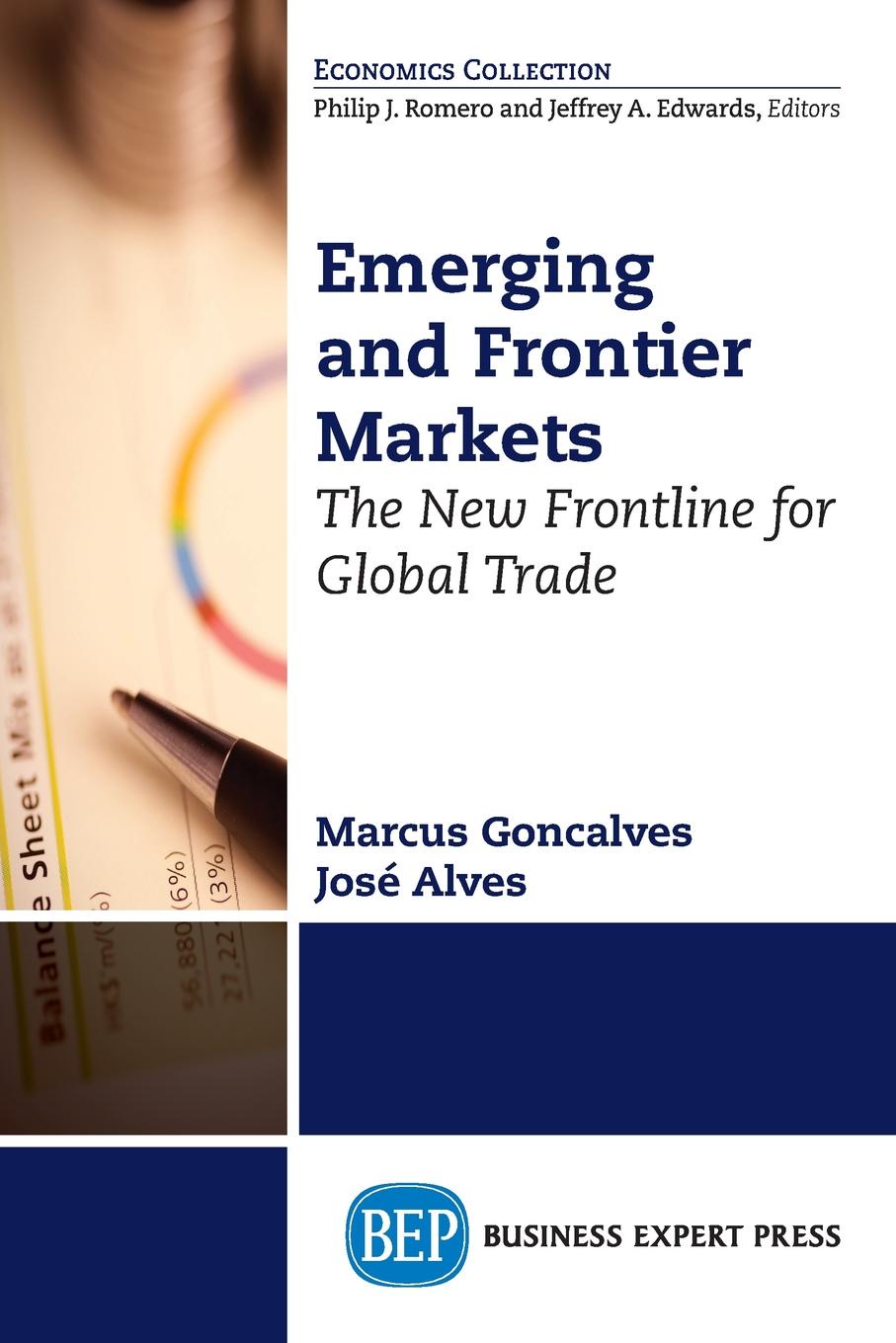 Emerging and Frontier Markets. The New Frontline for Global Trade