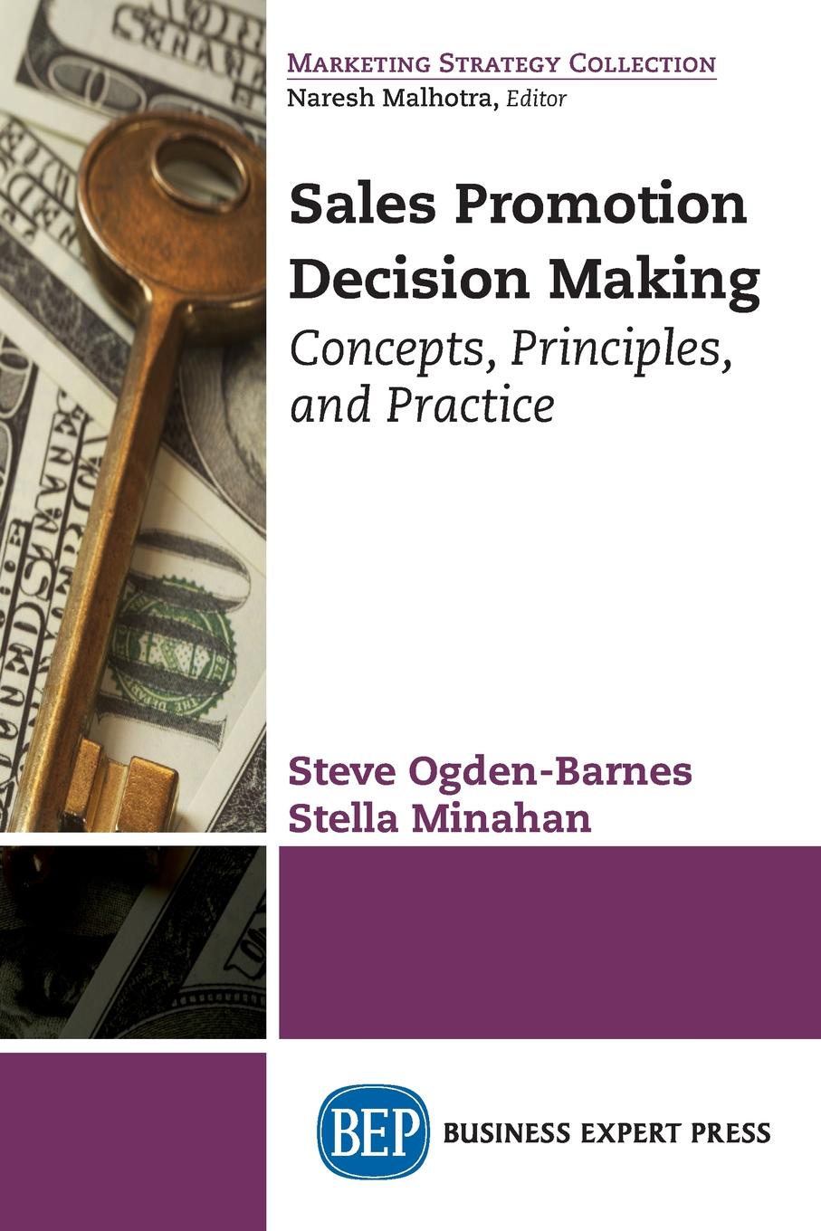 Sales Promotion Decision Making. Concepts, Principles, and Practice