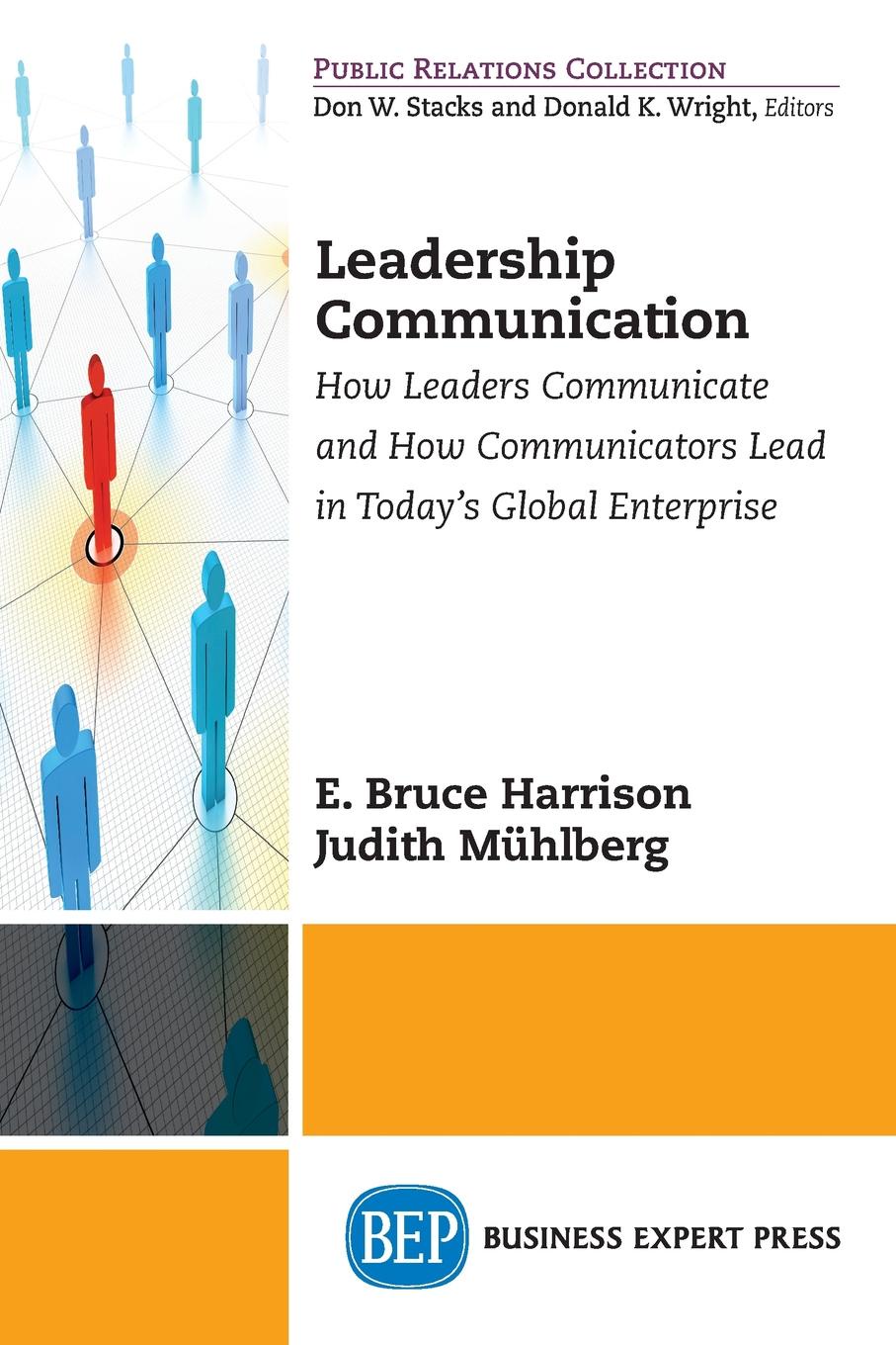 фото Leadership Communication. How Leaders Communicate and How Communicators Lead in the Today's Global Enterprise