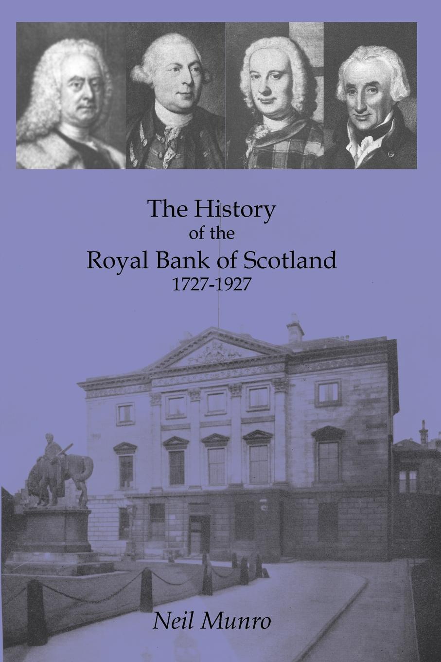 фото History of the Royal Bank of Scotland 1727-1927