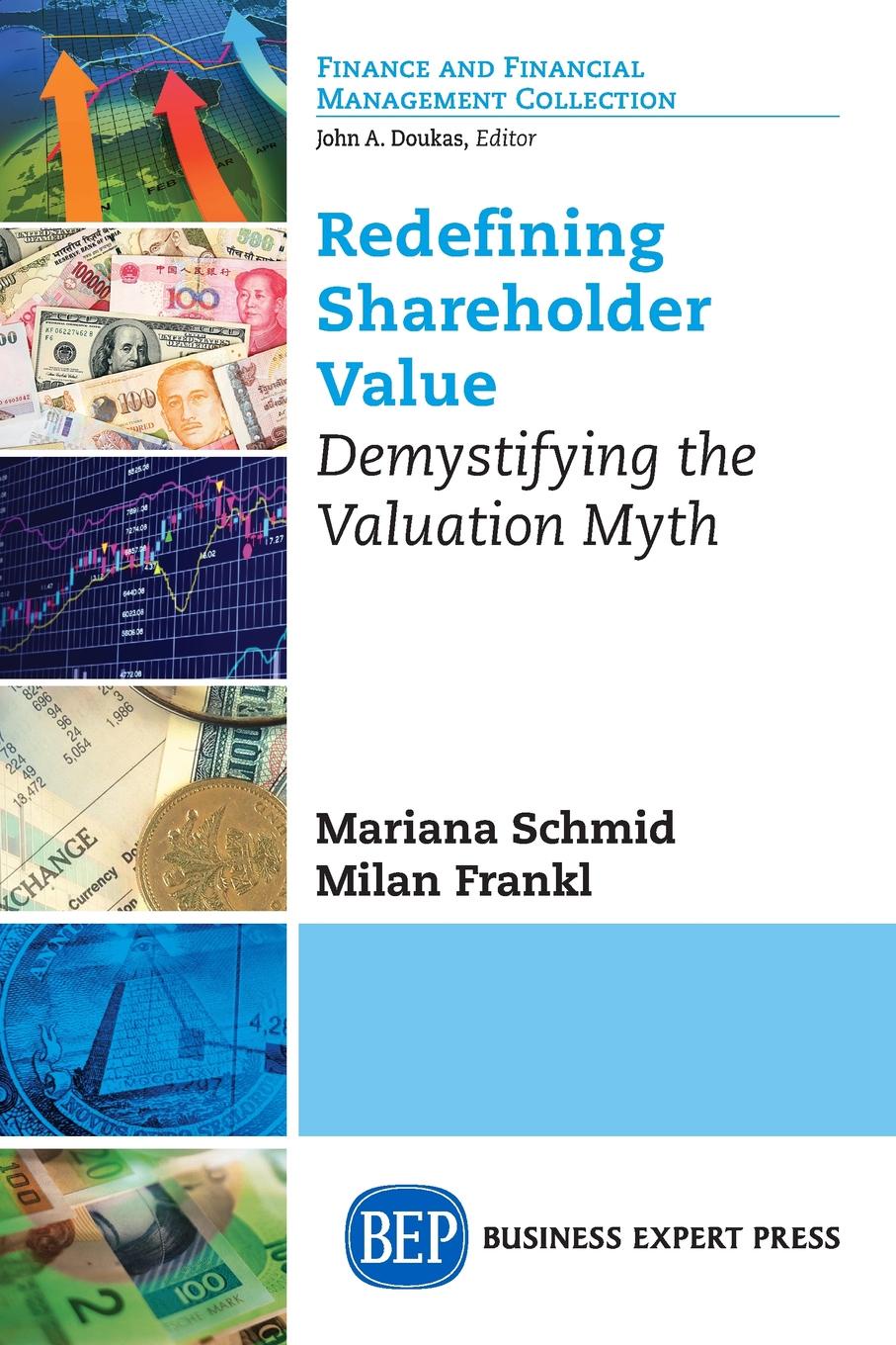 фото Redefining Shareholder Value. Demystifying the Valuation Myth