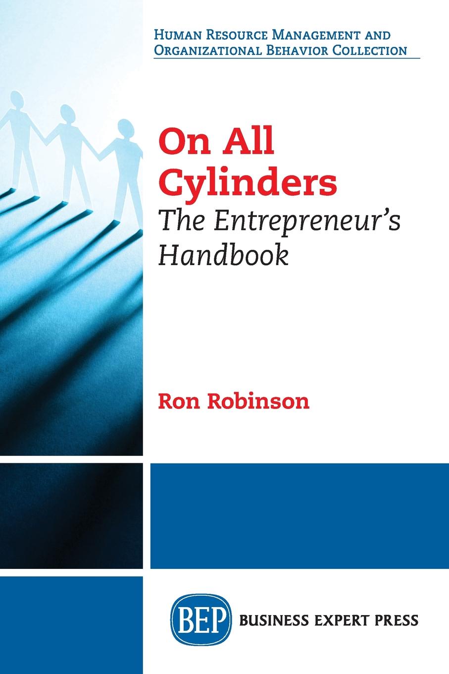 On all Cylinders. The Entrepreneur`s Handbook