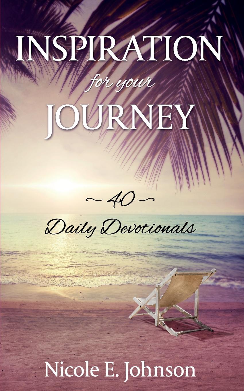 Inspiration for your Journey. 40 Daily Devotionals