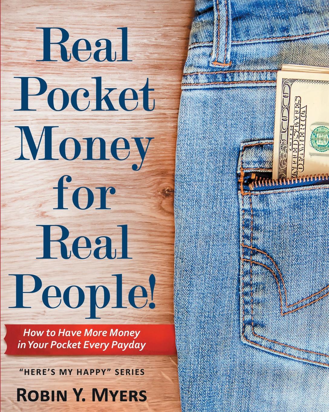 Real Pocket Money for Real People. How to have more money in your pocket on payday