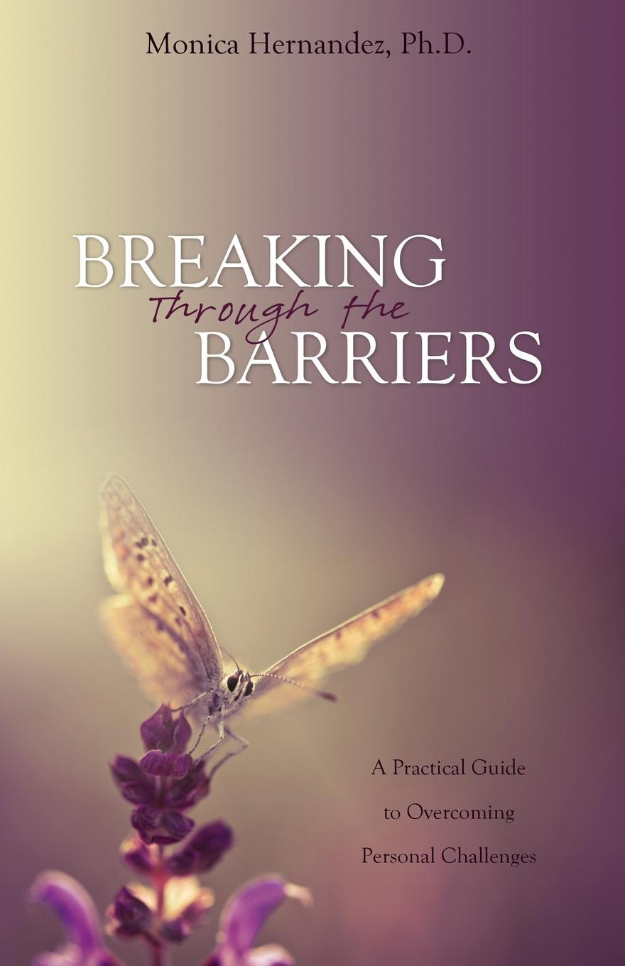 Breaking Through the Barriers