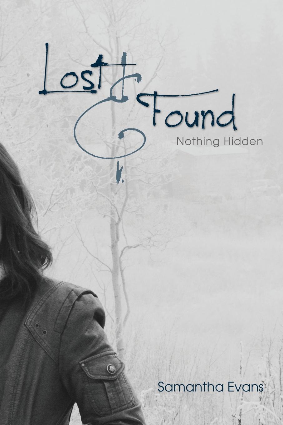 Lost and Found. Nothing Hidden