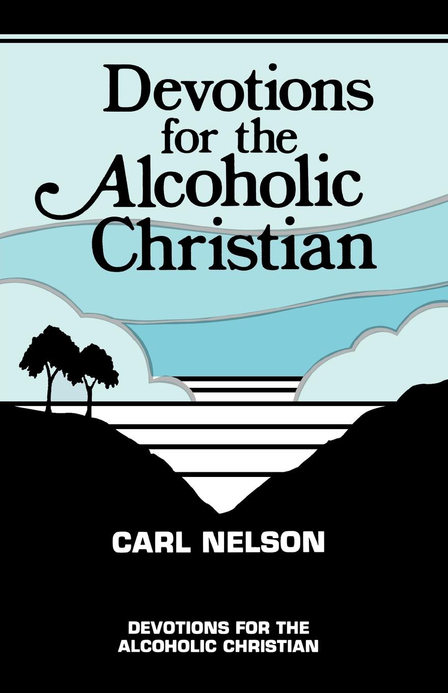 Devotions for the Alcoholic Christian