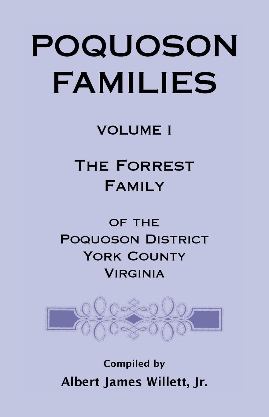 Poquoson Families. The Forrest Family of the Poquoson District, York County, Virginia