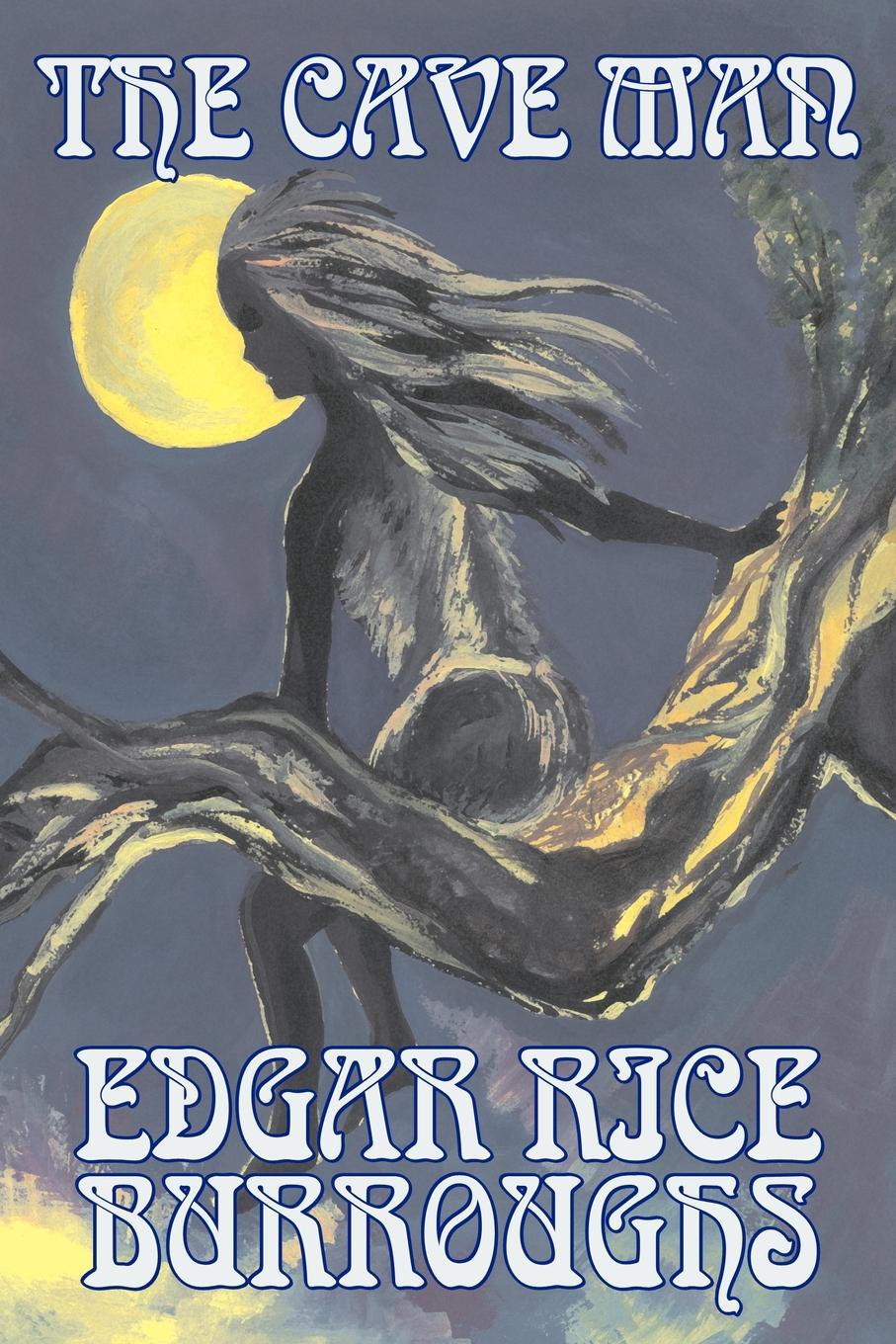 фото The Cave Man by Edgar Rice Burroughs, Fiction, Fantasy, Action & Adventure