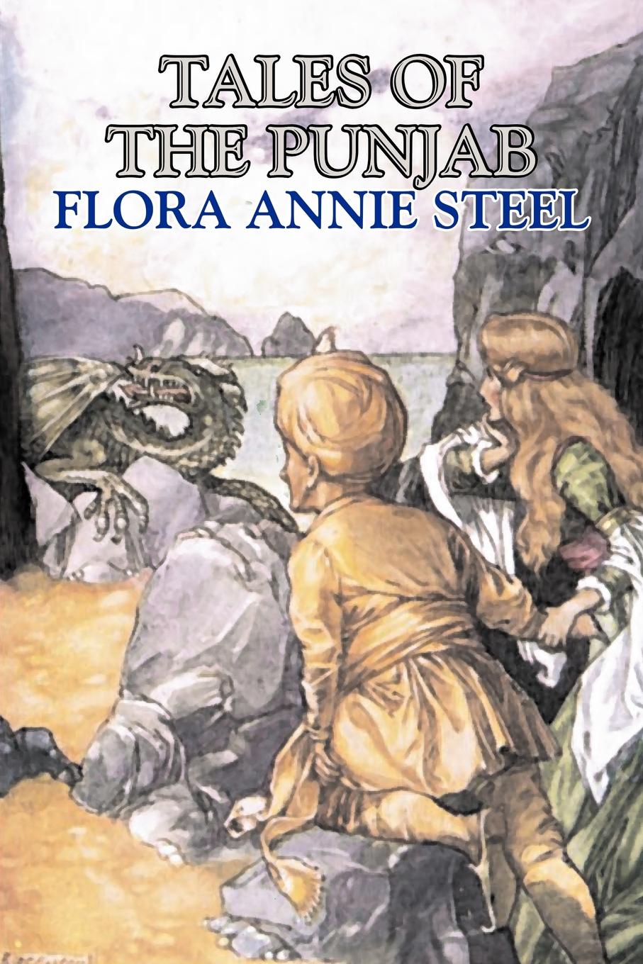 Сказка стил. Flora Annie Steel. Флора Энни стил. Steel, Flora Annie English Fairy Tales. Флоры Энни стил произведения.