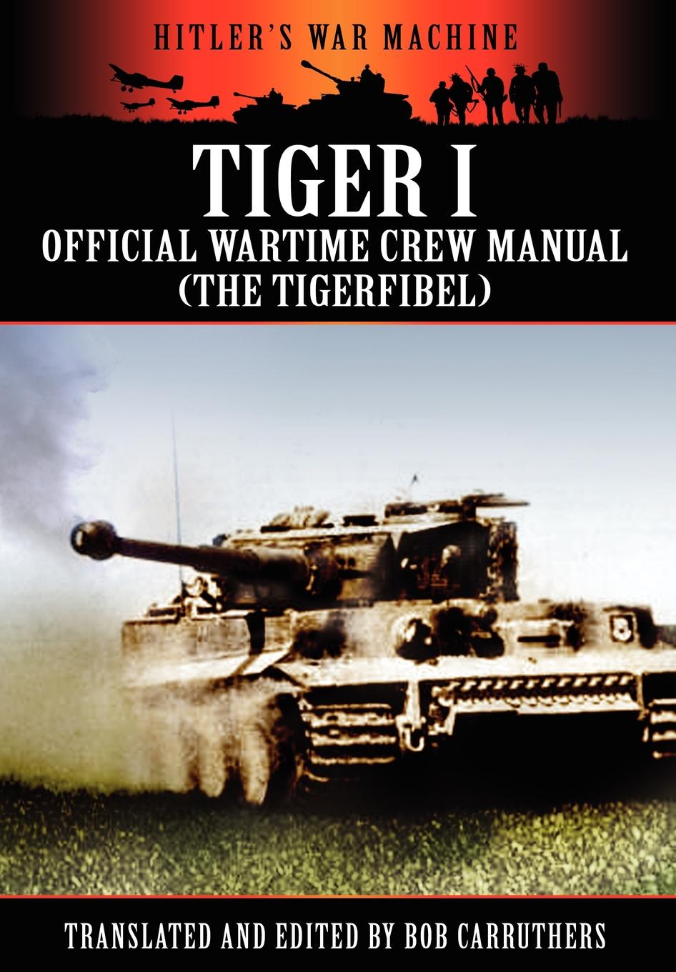Тайгер книга. Тигр в литературе. Книга танк тигр. Tigerfibel. Тигерфибель.