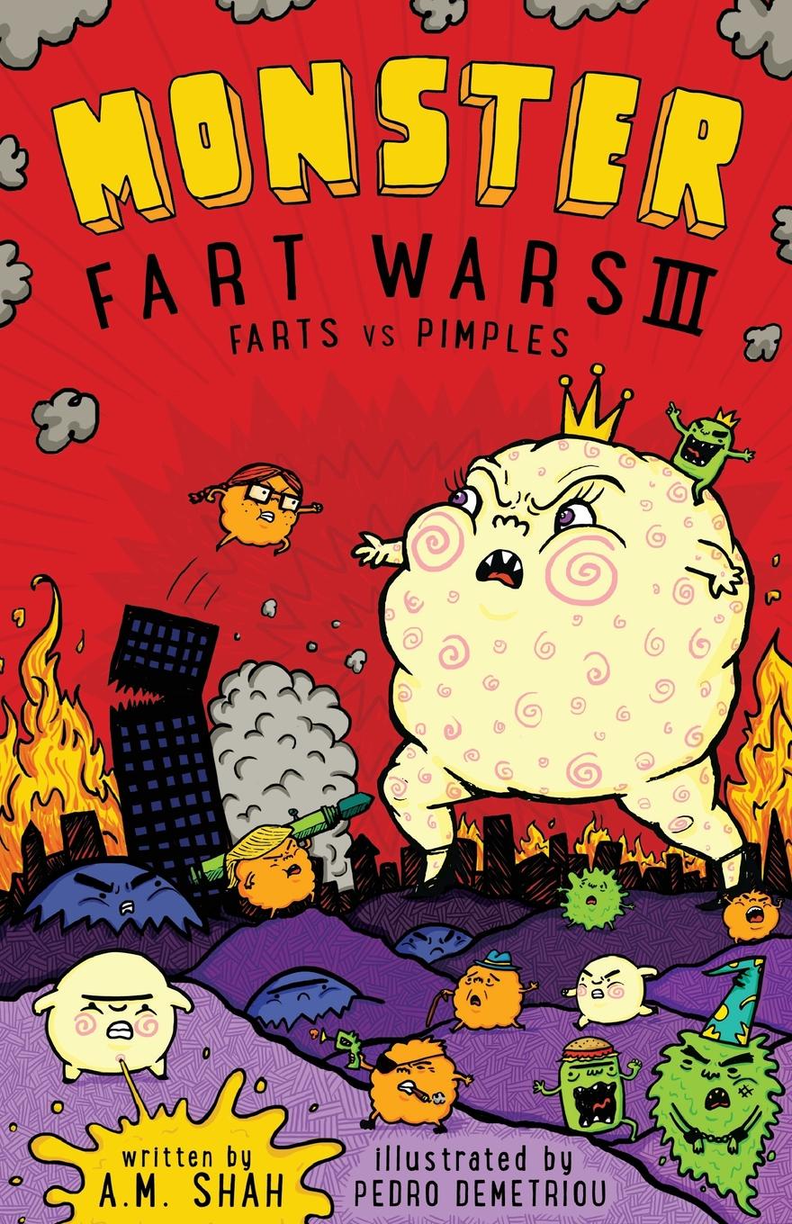 фото Monster Fart Wars III. Farts vs. Pimples: Book 3