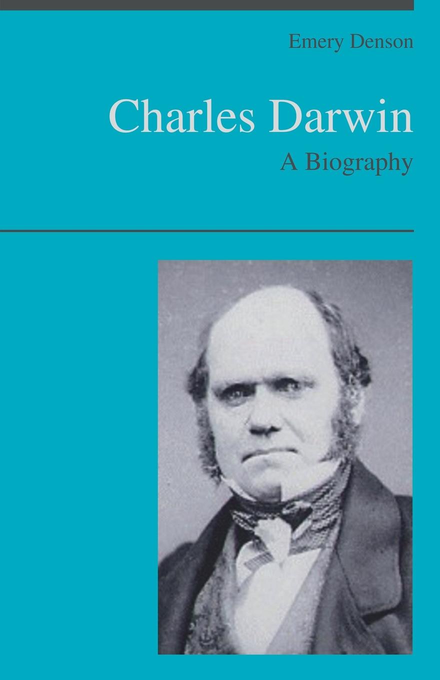 Charles Darwin. A Biography