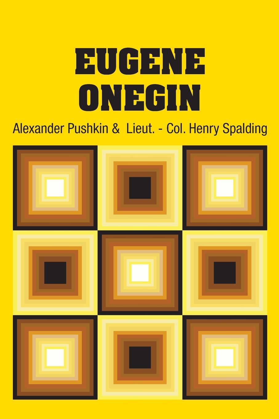 Alexander Pushkin, Lieut. - Col. Henry Spalding Eugene Onegin костюм onegin