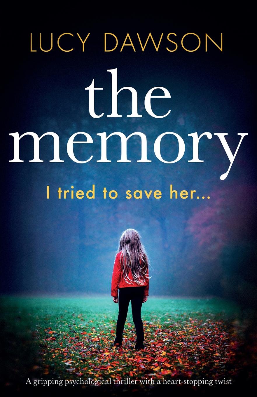 фото The Memory. A gripping psychological thriller with a heart-stopping twist