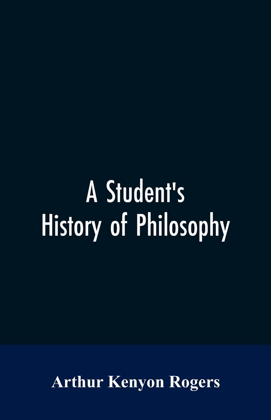 A Student`s History of Philosophy