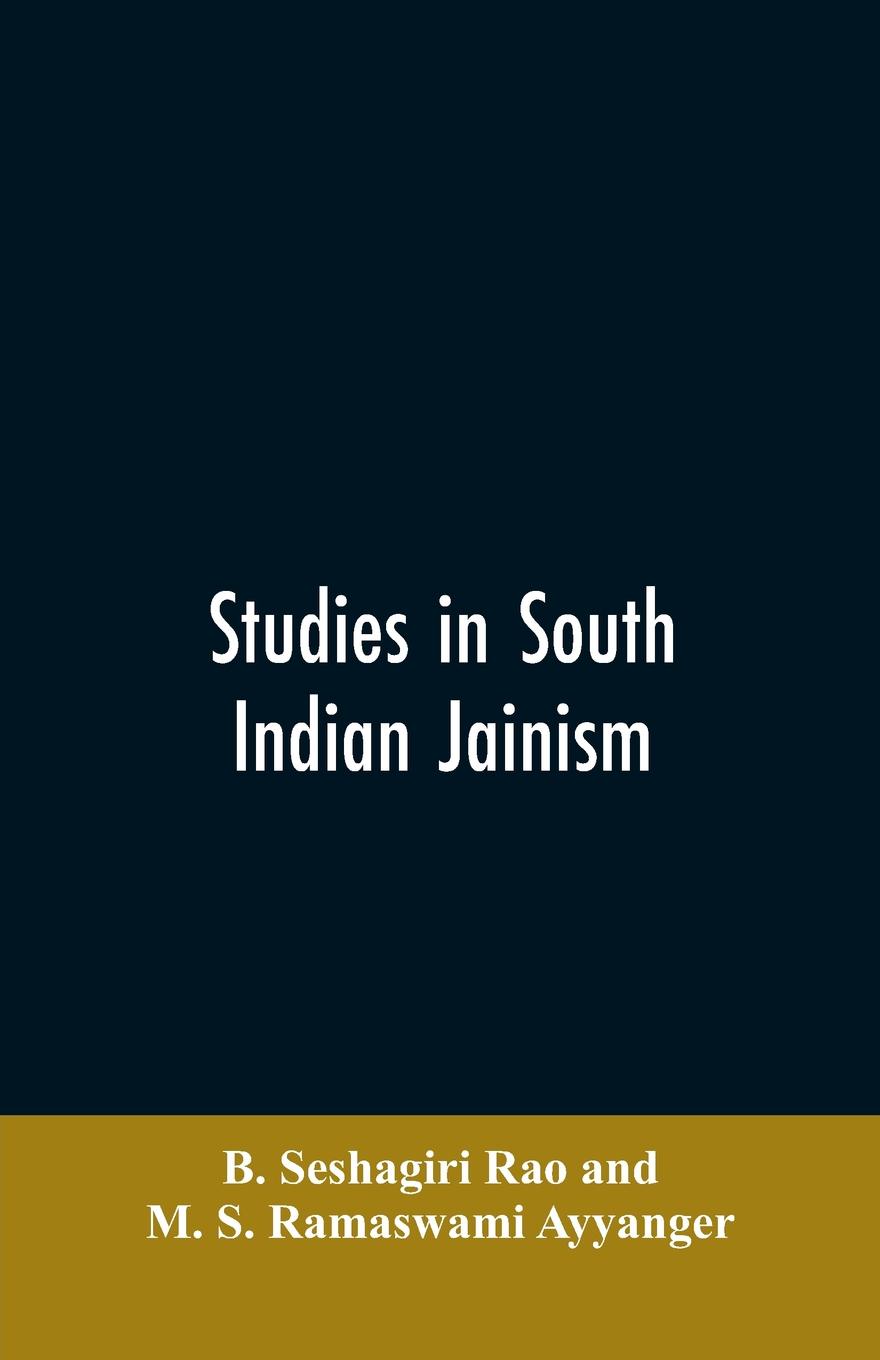 Studies in South Indian Jainism