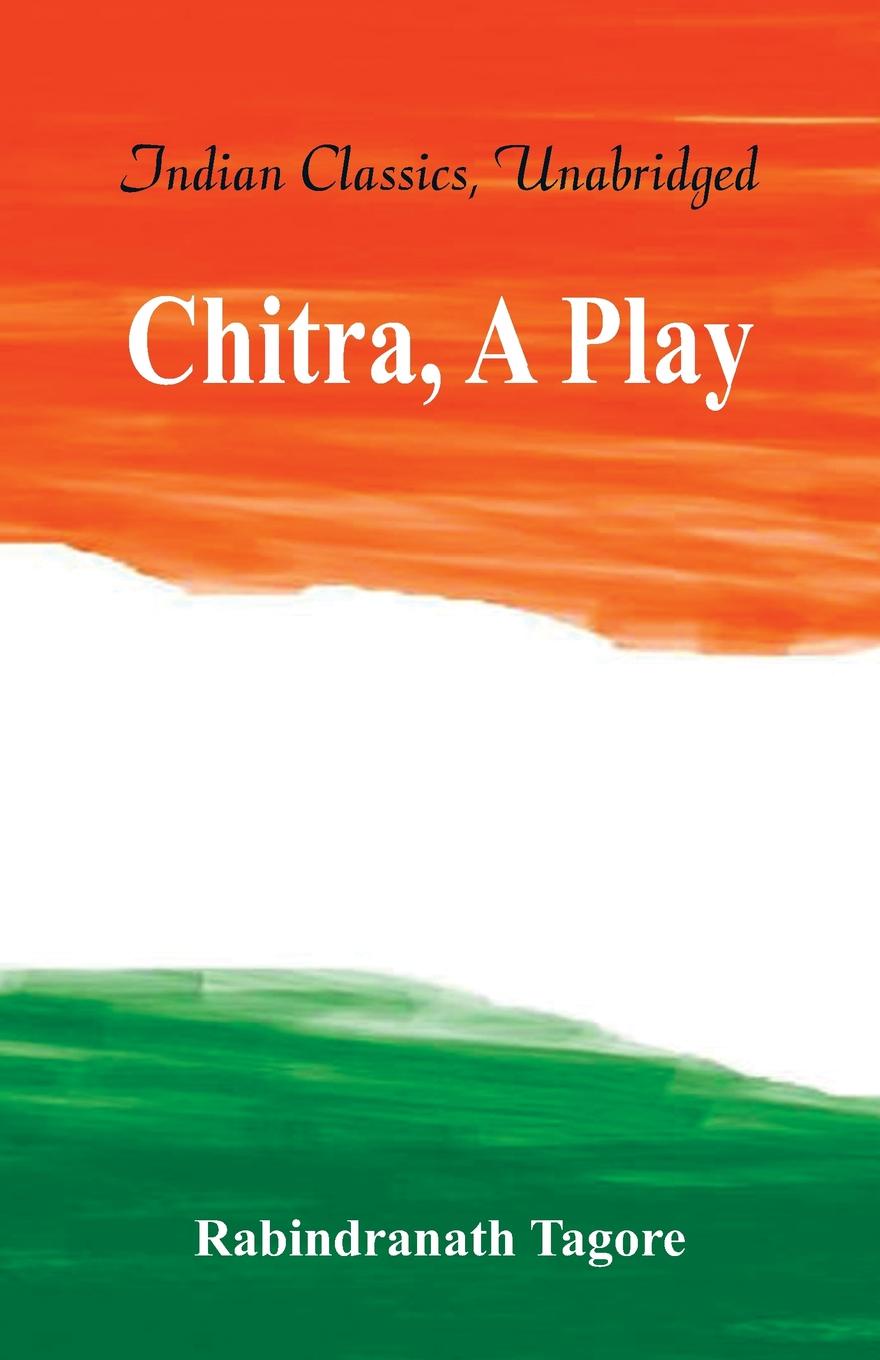 Chitra, A Play