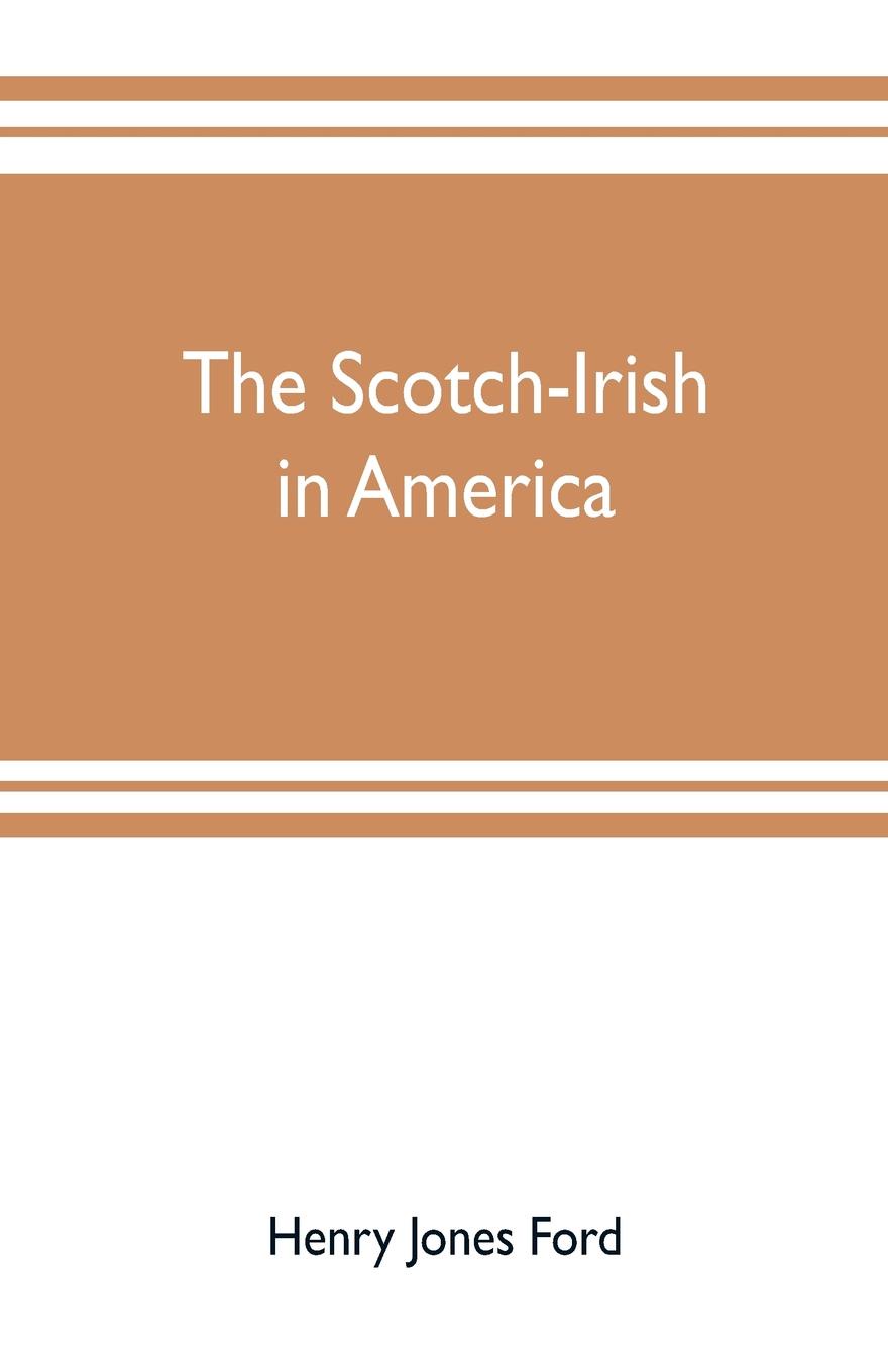 The Scotch-Irish in America