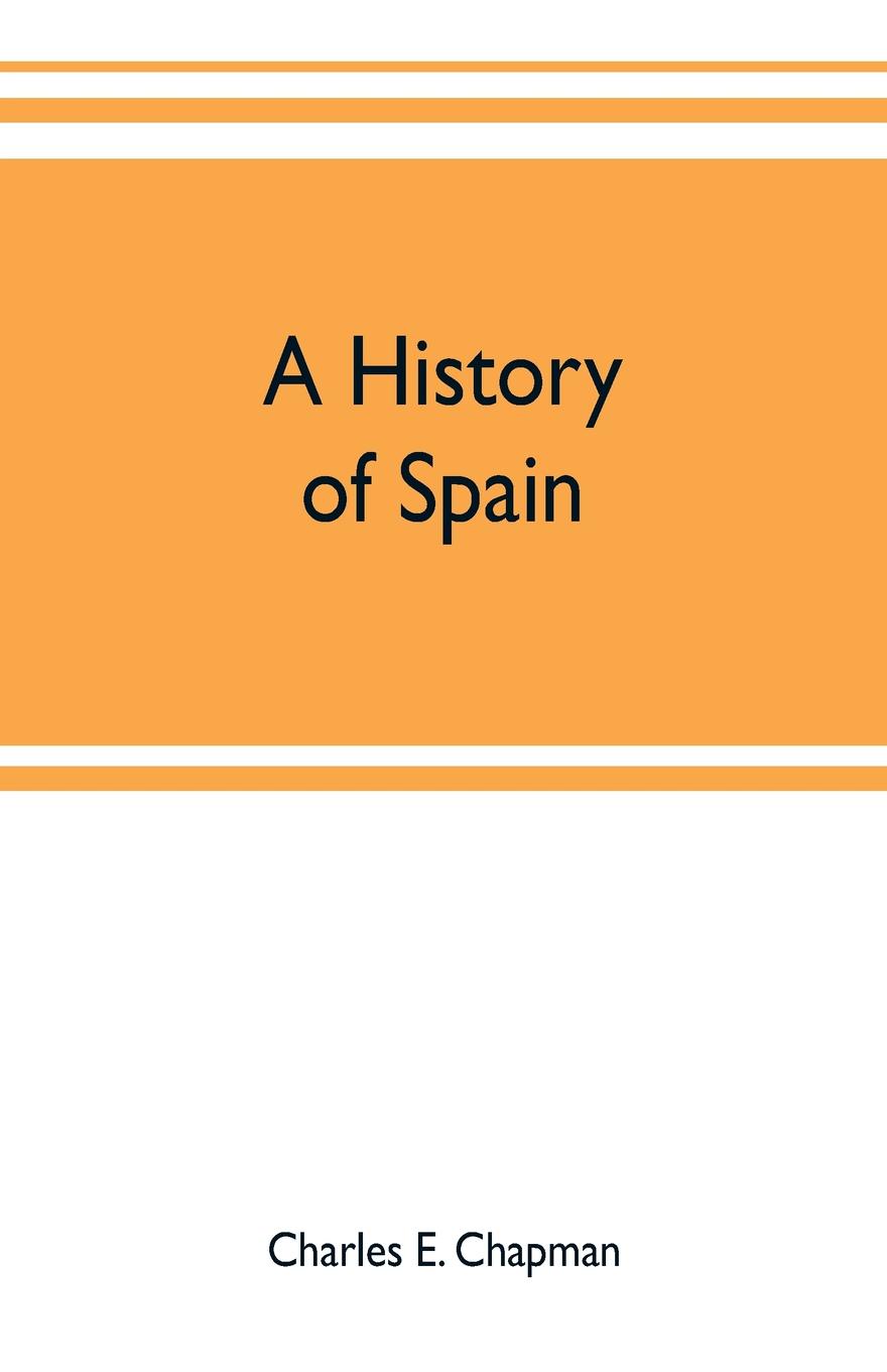 A history of Spain; founded on the Historia de Espana y de la civilizacion espanola of Rafael Altamira