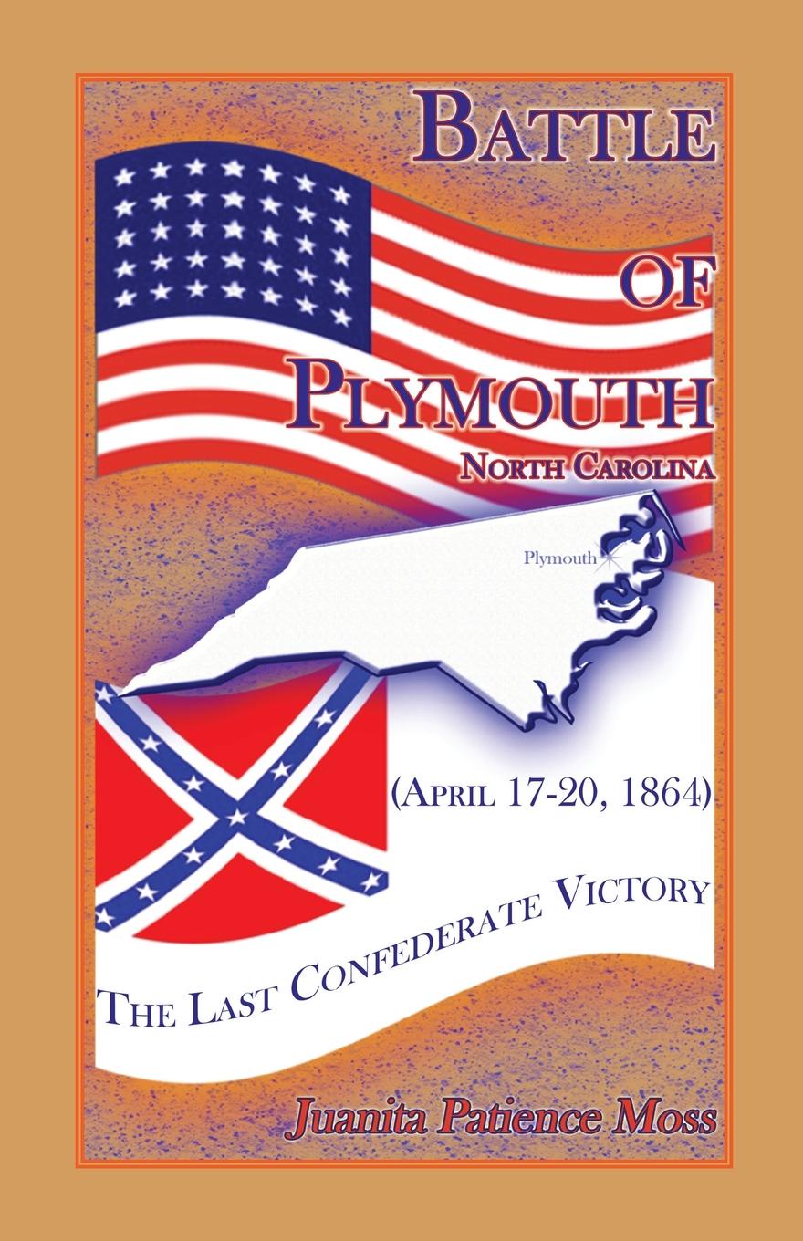 Battle of Plymouth, North Carolina (April 17-20, 1864). The Last Confederate Victory