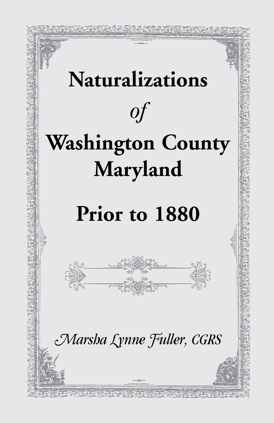 Naturalizations of Washington County, Maryland, Prior to 1880