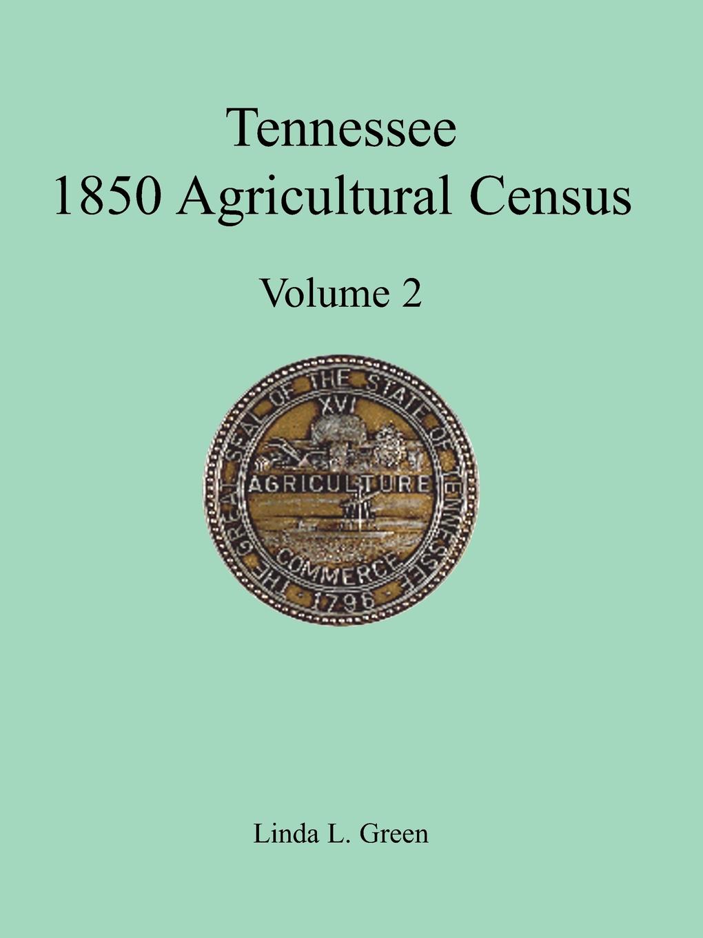 Tennessee 1850 Agricultural Census. Vol. 2, Robertson, Rutherford, Scott, Sevier, Shelby and Smith Counties