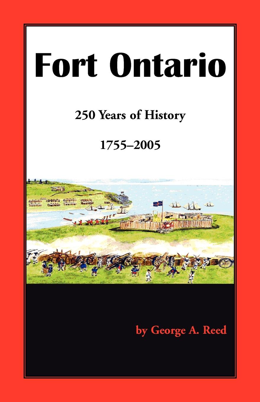 Fort Ontario. 250 Years of History, 1755-2005