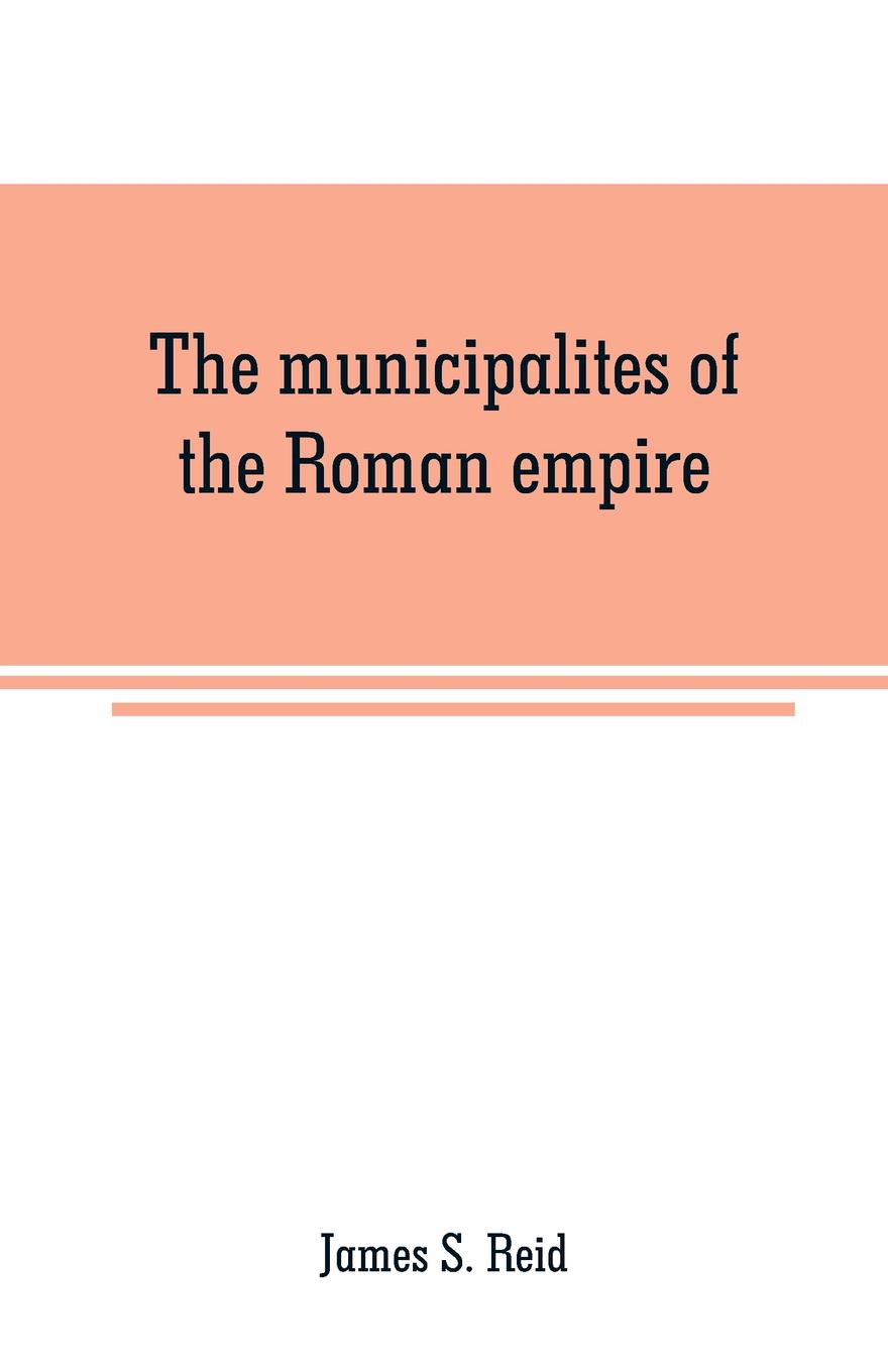 The municipalites of the Roman empire