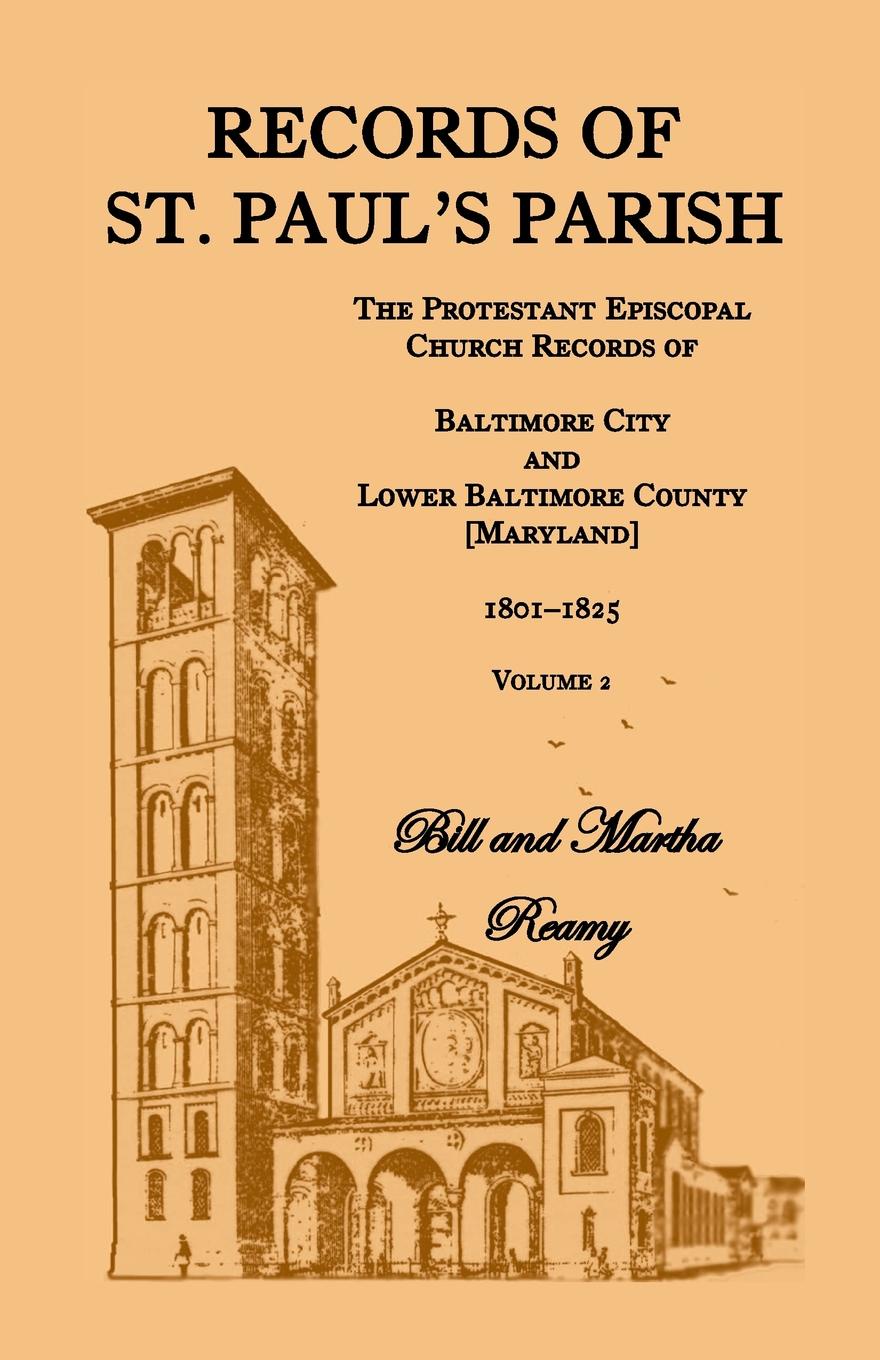 Records of St. Paul`s Parish, Volume 2