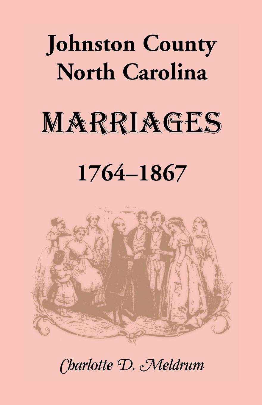 Johnston County, North Carolina Marriages, 1764-1867