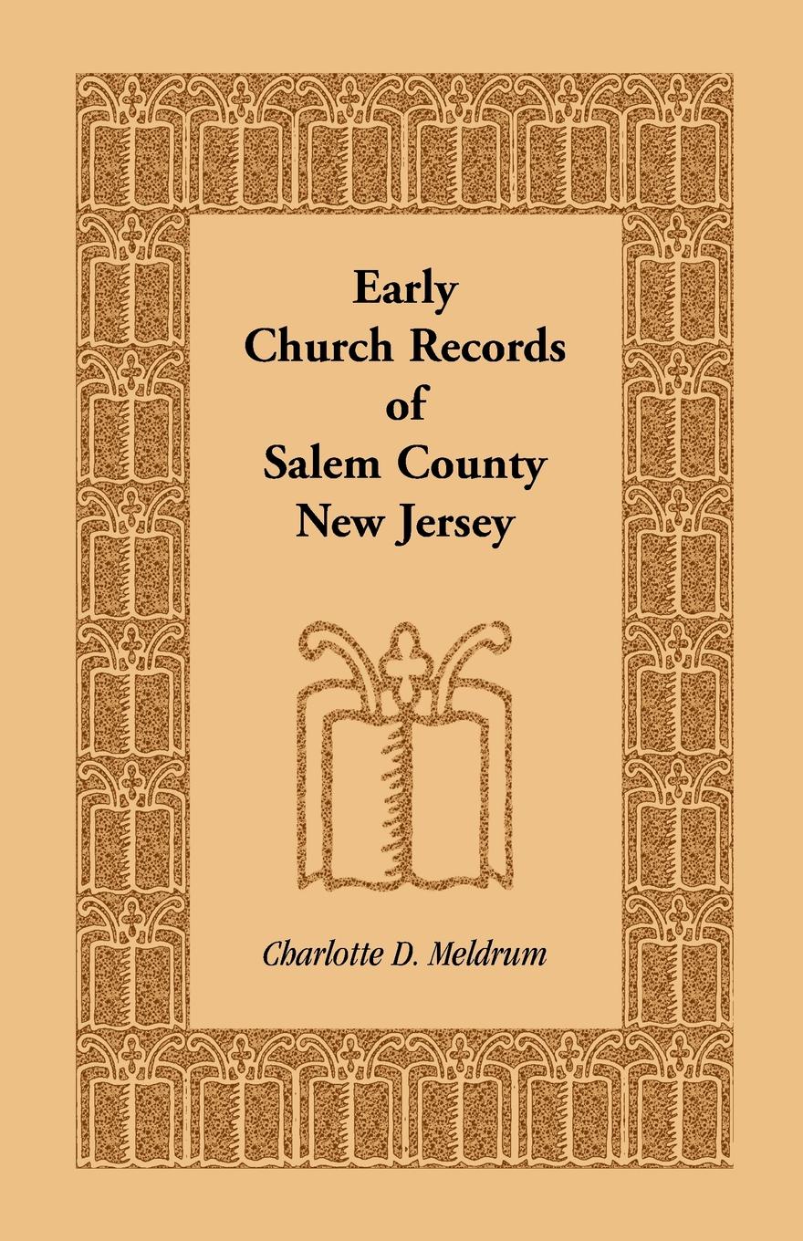 Early Church Records of Salem County, New Jersey