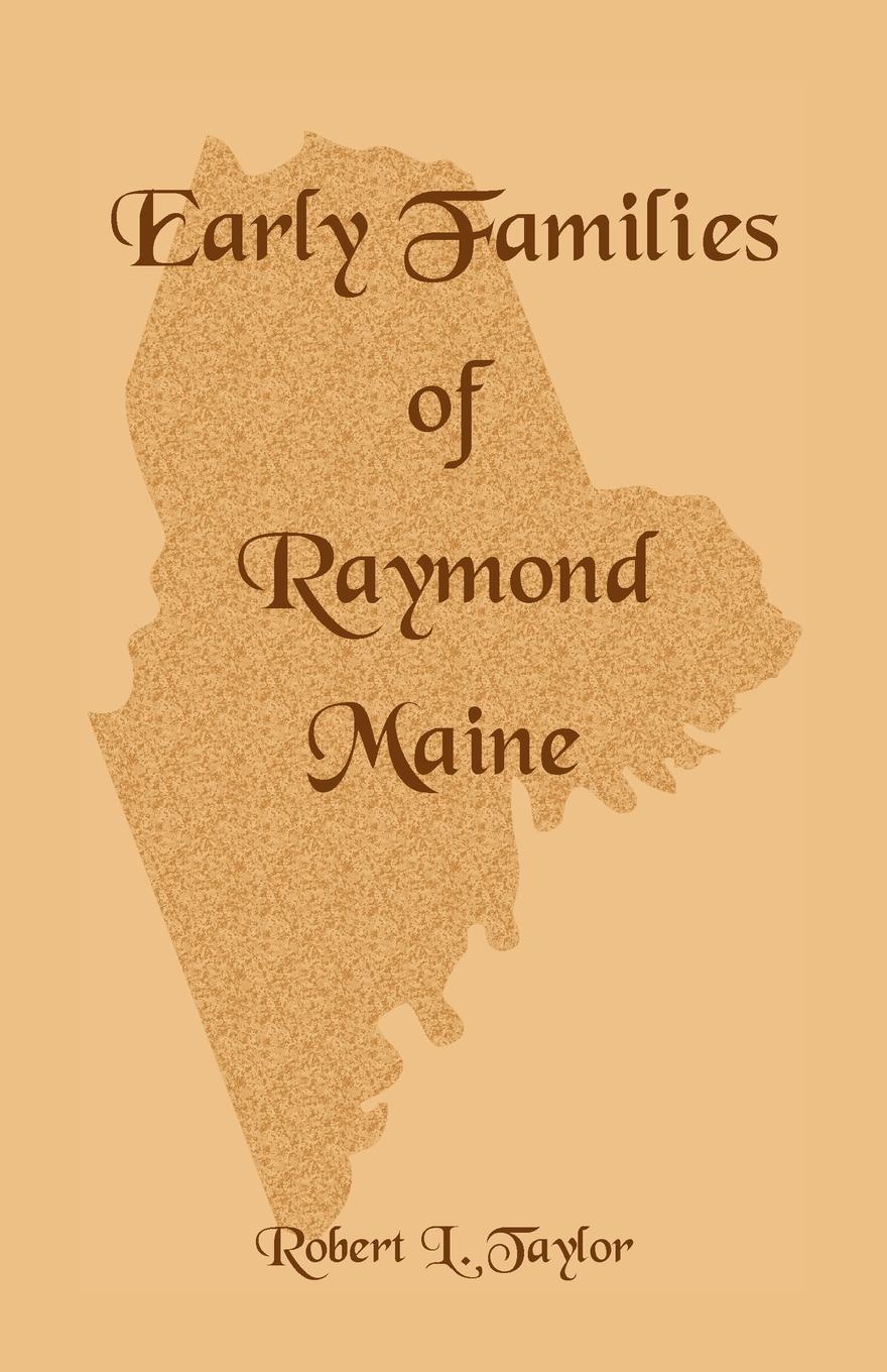 Early Families of Raymond, Maine