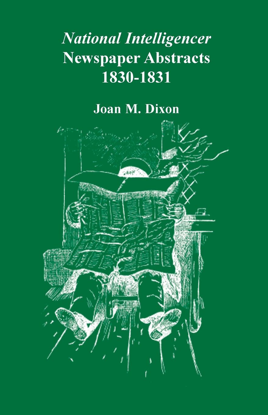 National Intelligencer Newspaper Abstracts. 1830-1831