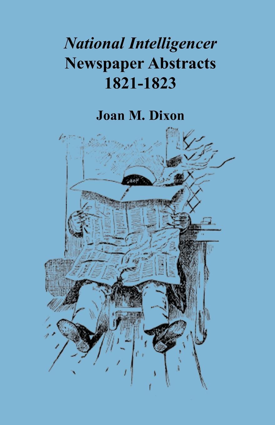 National Intelligencer Newspaper Abstracts. 1821-1823