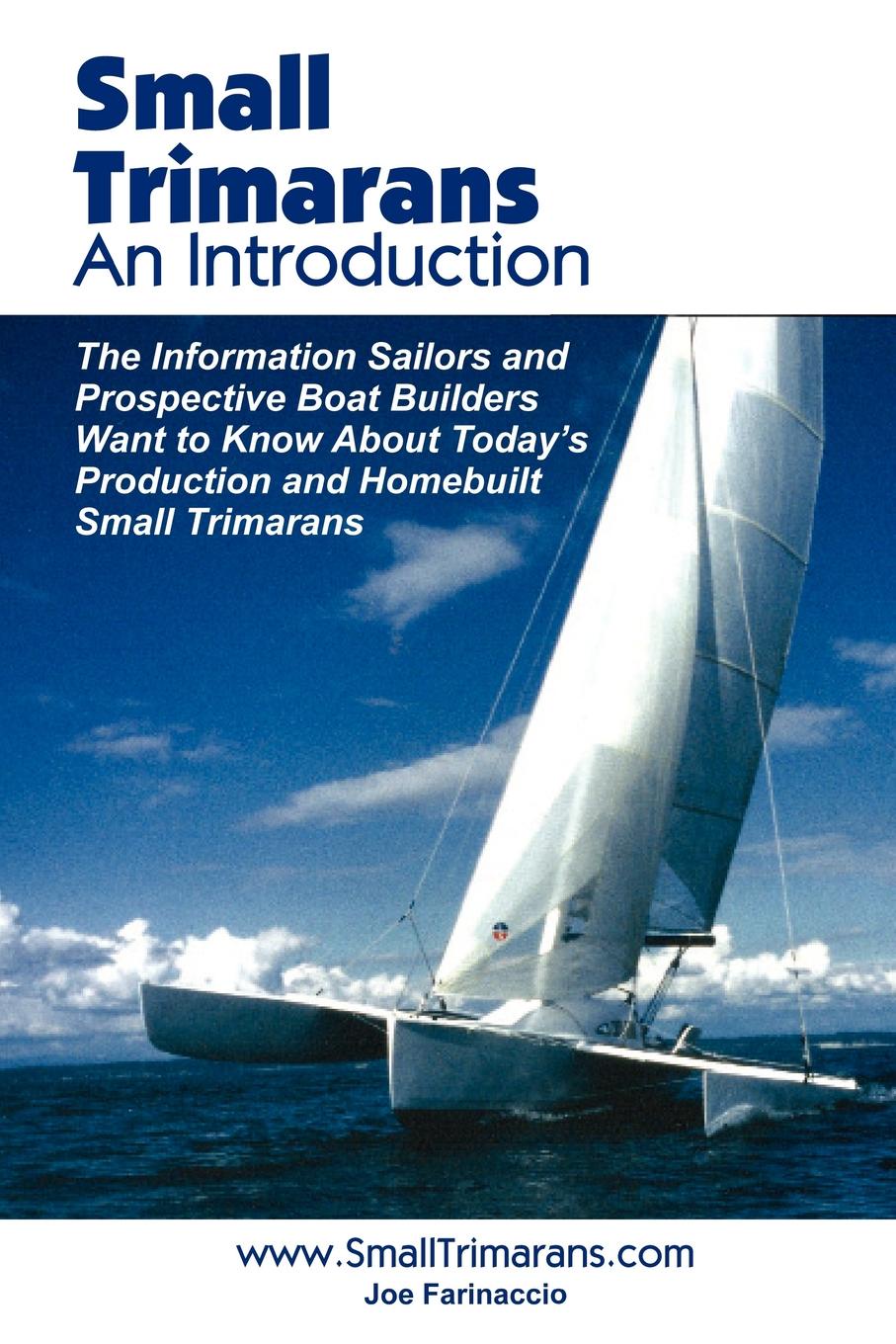 Small Trimarans. An Introduction