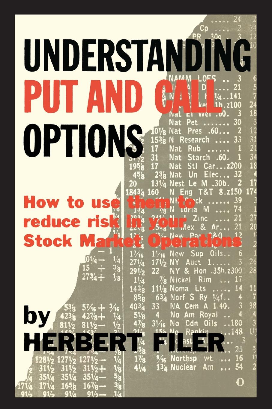 фото Understanding Put and Call Options; How to Use Them to Reduce Risk in Your Stock Market Operations