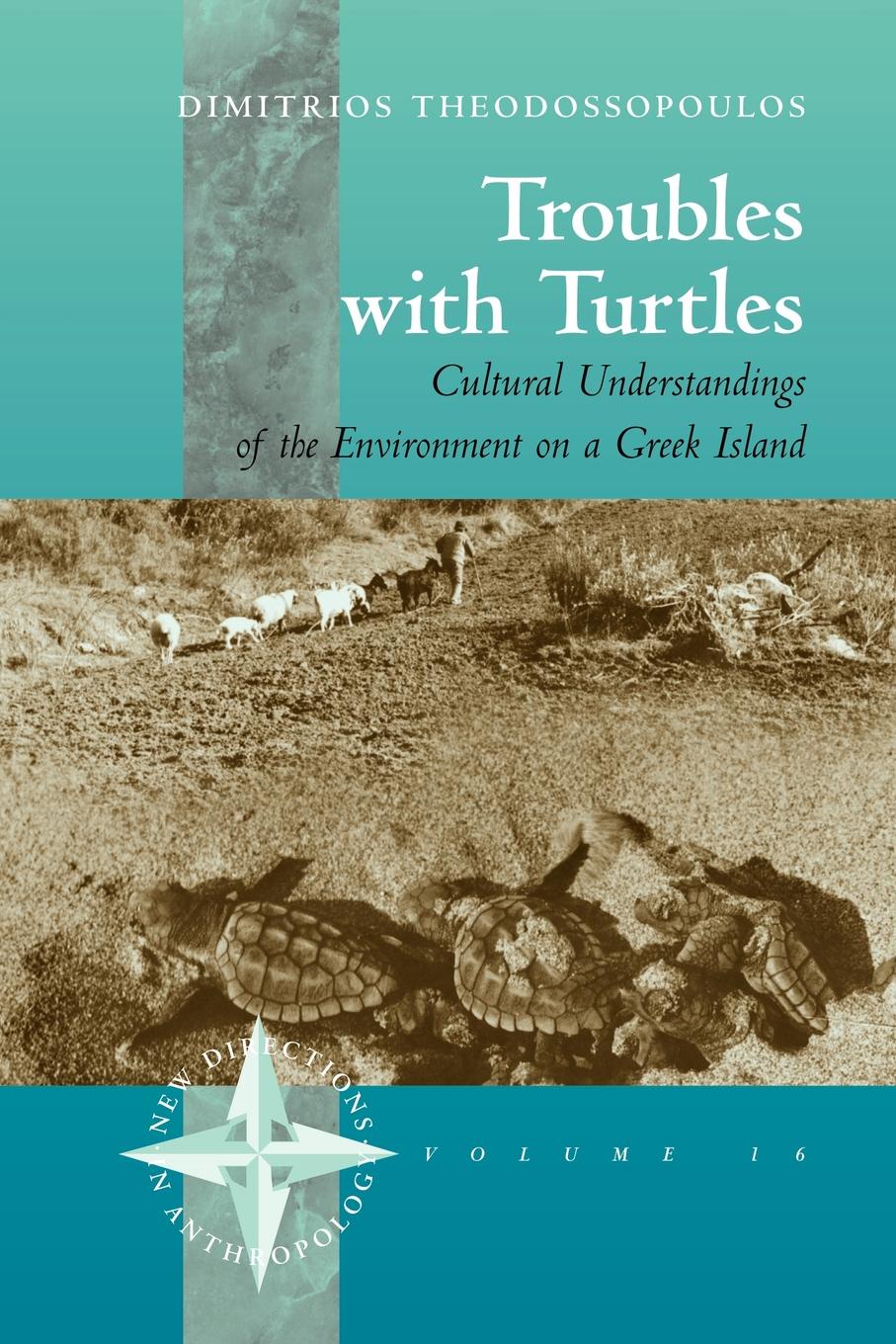 Troubles with Turtles. Cultural Understandings of the Environment on a Greek Island