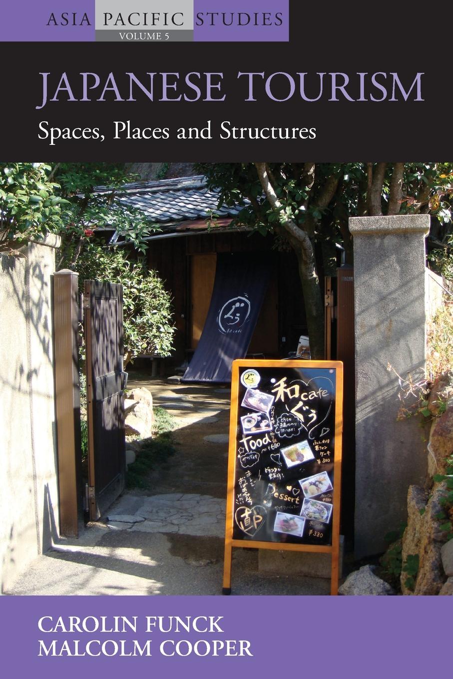 фото Japanese Tourism. Spaces, Places and Structures