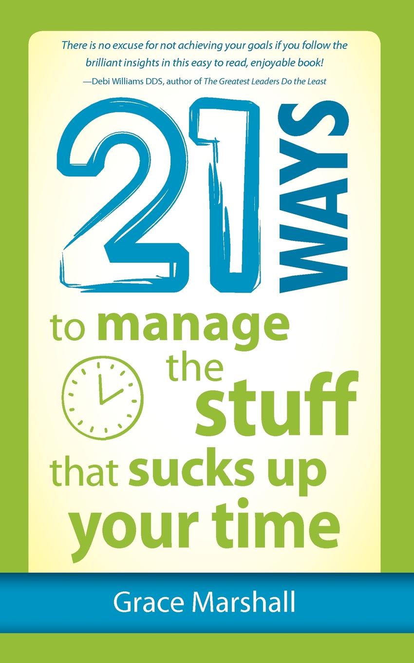 фото 21 Ways to Manage the Stuff that Sucks Up Your Time