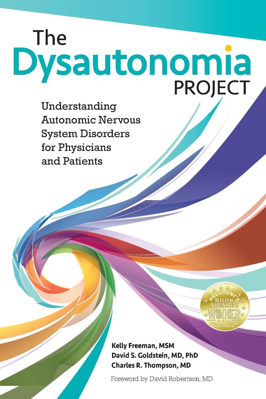 The Dysautonomia Project. Understanding Autonomic Nervous System Disorders for Physicians and Patients