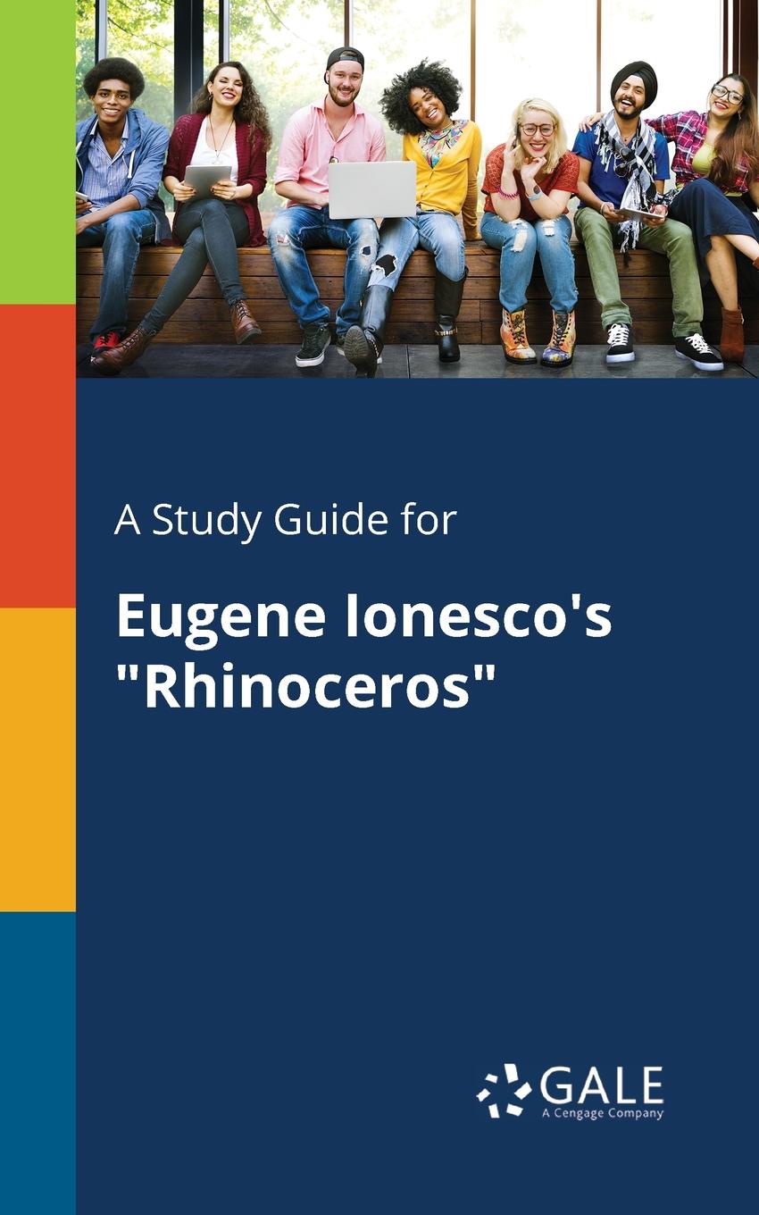 фото A Study Guide for Eugene Ionesco's "Rhinoceros"