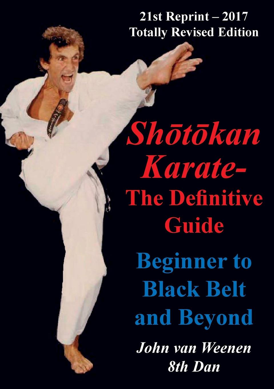 фото Shotokan Karate - The Definitive Guide. Beginning to Black Belt and Beyond