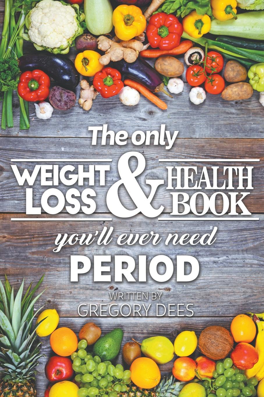 Only weight. Health book. Health book pdf. Фото новинки книги о здоровье. Everything you'll ever need книга купить.