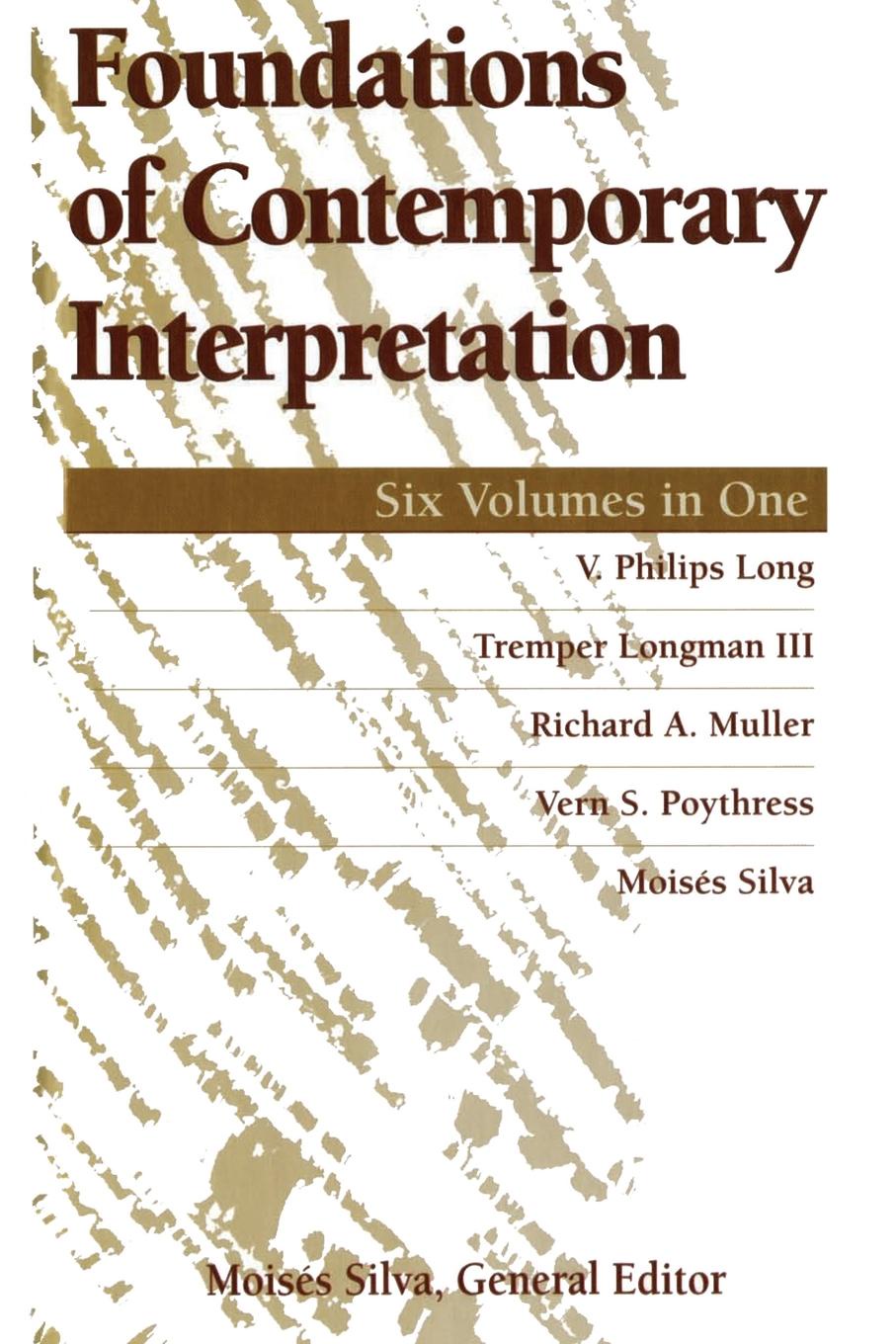 V. Phillips Long Foundations of Contemporary Interpretation v phillips long foundations of contemporary interpretation