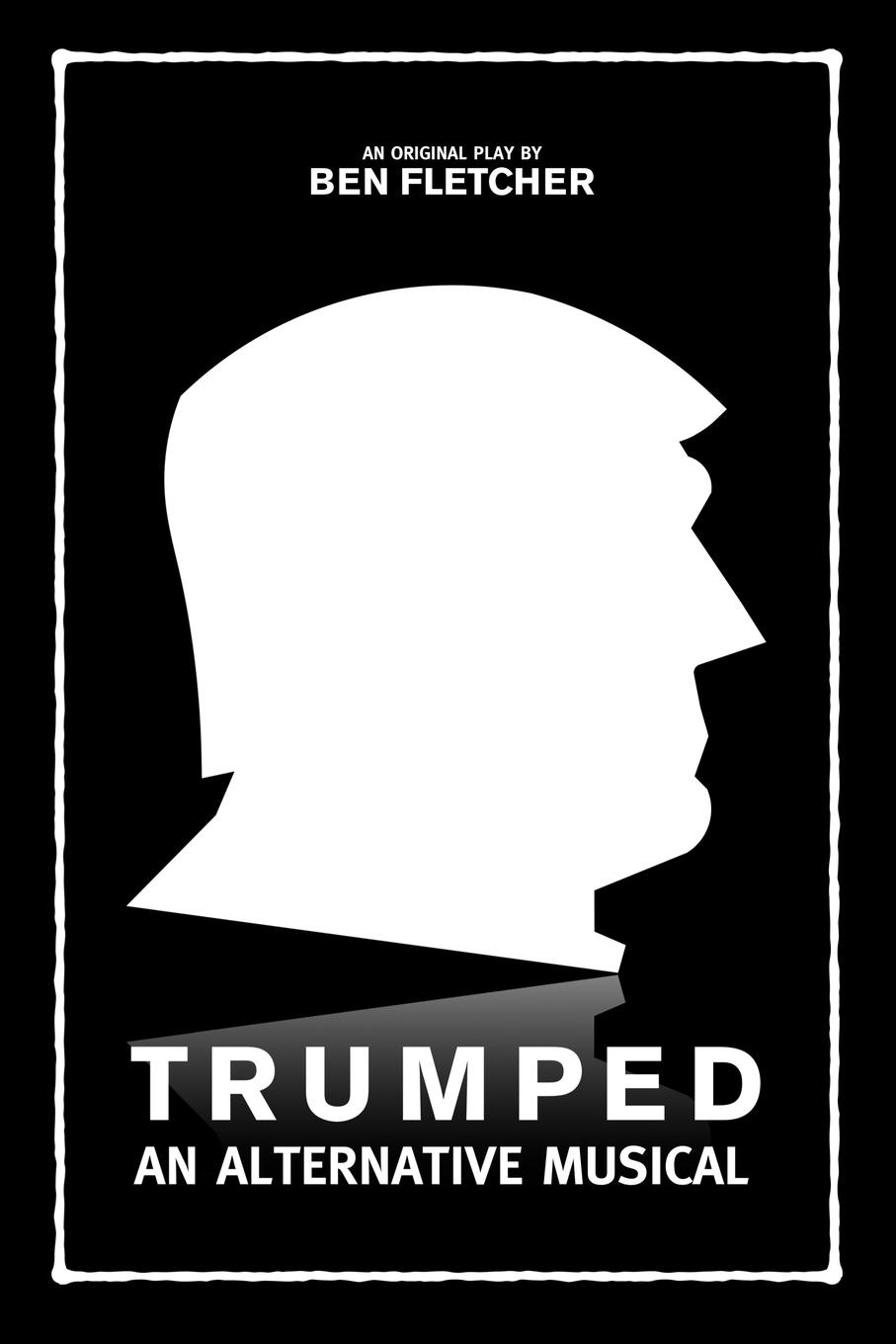 Trumped. An Alternative Musical