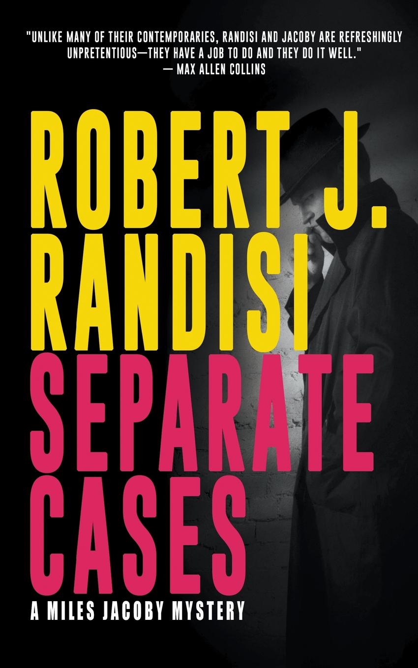 фото Separate Cases. A Miles Jacoby Novel